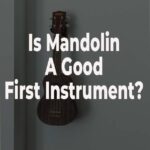 Is mandolin a good first instrument