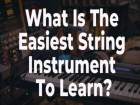 What Is The Easiest String Instrument To Learn