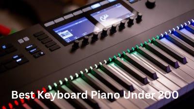 Best Keyboard Piano Under 200