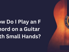 How Do I Play an F Chord on a Guitar with Small Hands?