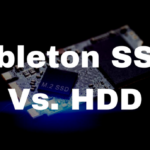 Ableton SSD Vs. HDD
