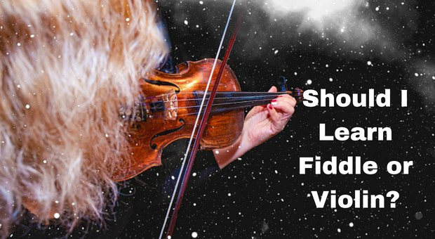 Should I Learn Fiddle or Violin?