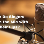 Why Do Singers Touch the Mic with Their Lips?