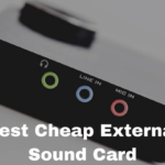 Best Cheap External Sound Card
