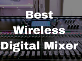 Best Wireless Digital Mixer