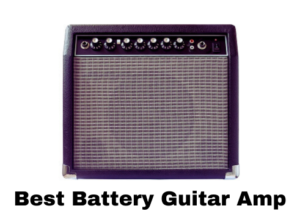 Best Battery Guitar Amp